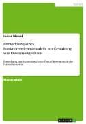 Entwicklung eines Funktionsreferenzmodells zur Gestaltung von Datenmarktplätzen