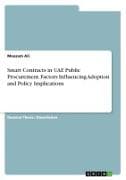 Smart Contracts in UAE Public Procurement. Factors Influencing Adoption and Policy Implications