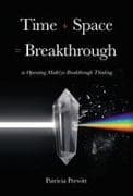Time + Space = Breakthrough