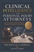 Clinical Intelligence For Personal Injury Attorneys