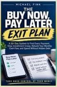 The Buy Now, Pay Later Exit Plan
