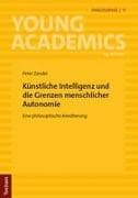 Künstliche Intelligenz und die Grenzen menschlicher Autonomie