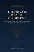 The Private Wealth Fundraiser