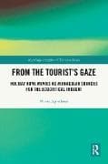 From the Tourist’s Gaze