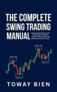 The Complete Swing Trading Manual