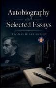 Autobiography and Selected Essays