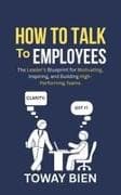 How to Talk to Employees