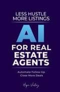 Less Hustle, More Listings