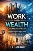 Work and Wealth