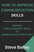 How to Improve Communication Skills