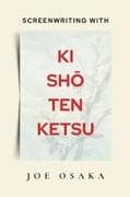 Screenwriting with Kish¿tenketsu