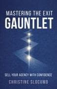 Mastering The Exit Gauntlet