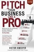 Pitch Your Business Like a Pro