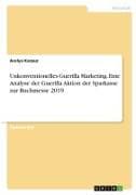 Unkonventionelles Guerilla Marketing. Eine Analyse der Guerilla Aktion der Sparkasse zur Buchmesse 2019