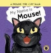 My Name Is Mouse!