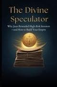 The Divine Speculator