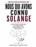 Une réflexion approfondie sur Nous qui avons connu Solange