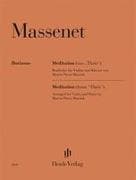 Jules Massenet - Méditation (aus "Thaïs")