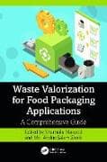 Waste Valorization for Food Packaging Applications