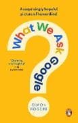 What We Ask Google