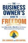 The Business Owner's Guide to Freedom