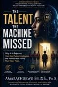 The Talent the Machine Missed