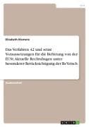 Das Verfahren 42 und seine Voraussetzungen für die Befreiung von der EUSt. Aktuelle Rechtsfragen unter besonderer Berücksichtigung der Rs Vetsch