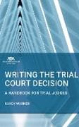 Writing the Trial Court Decision