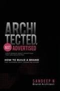 Architected, Not Advertised