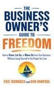 The Business Owner's Guide to Freedom