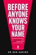 Before Anyone Knows Your Name