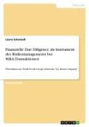 Finanzielle Due Diligence als Instrument des Risikomanagements bei M&A-Transaktionen