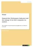 Financial Key Performance Indicators and the strategy of six DAX companies. An analysis