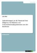 Anforderungen an die Financial Due Diligence im Rahmen von Unternehmensakquisitionen aus der Insolvenz
