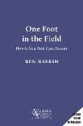 One Foot in the Field