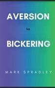 Aversion to Bickering
