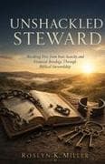UNSHACKLED STEWARD