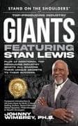 Stand on the Shoulders of Top Producing Industry Giants Featuring Stan Lewis