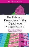 The Future of Democracy in the Digital Age
