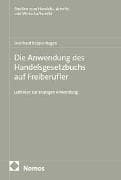 Die Anwendung des Handelsgesetzbuchs auf Freiberufler