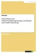 Entwicklung einer Online-Vermarktungsstrategie am Beispiel eines BARF-Onlineshops