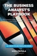 The Business Analyst's Playbook
