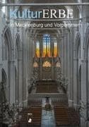KulturERBE in Mecklenburg und Vorpommern