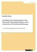 Erstellung eines Businessplans. Eine dezentrale Einkaufsabteilung in einer chinesischen Vertriebsniederlassung