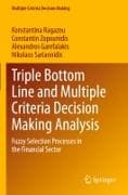 Triple Bottom Line and Multiple Criteria Decision Making Analysis