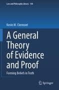 A General Theory of Evidence and Proof