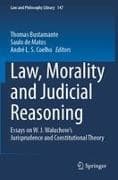 Law, Morality and Judicial Reasoning