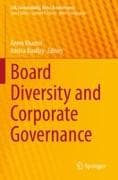 Board Diversity and Corporate Governance