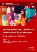 From Entrenched Gender Bias to Economic Empowerment