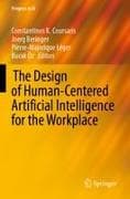 ¿The Design of Human-Centered Artificial Intelligence for the Workplace